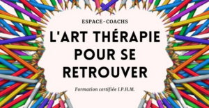 Formation : "l'art thérapie pour se retrouver"