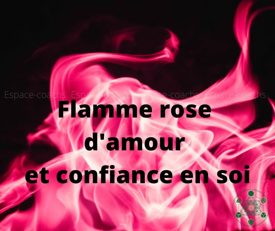 Flamme rose d'amour et confiance en soi - Formation 5.12.23