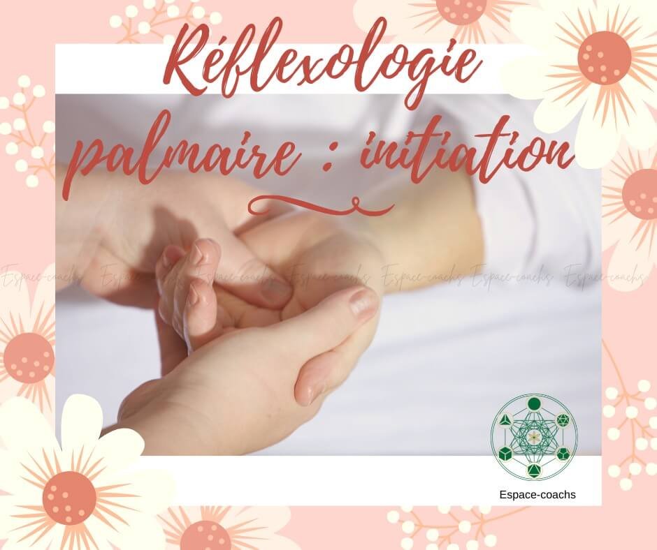 Réflexologie palmaire - Initiation 3.7.23