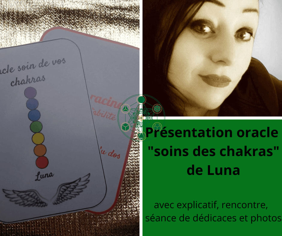 Présentation oracle "Soins des chakras" de Luna - 14.8.23