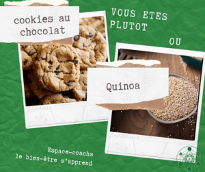 3 raisons de choisir une vie "Quinoa" plutôt que "cookies au chocolat"