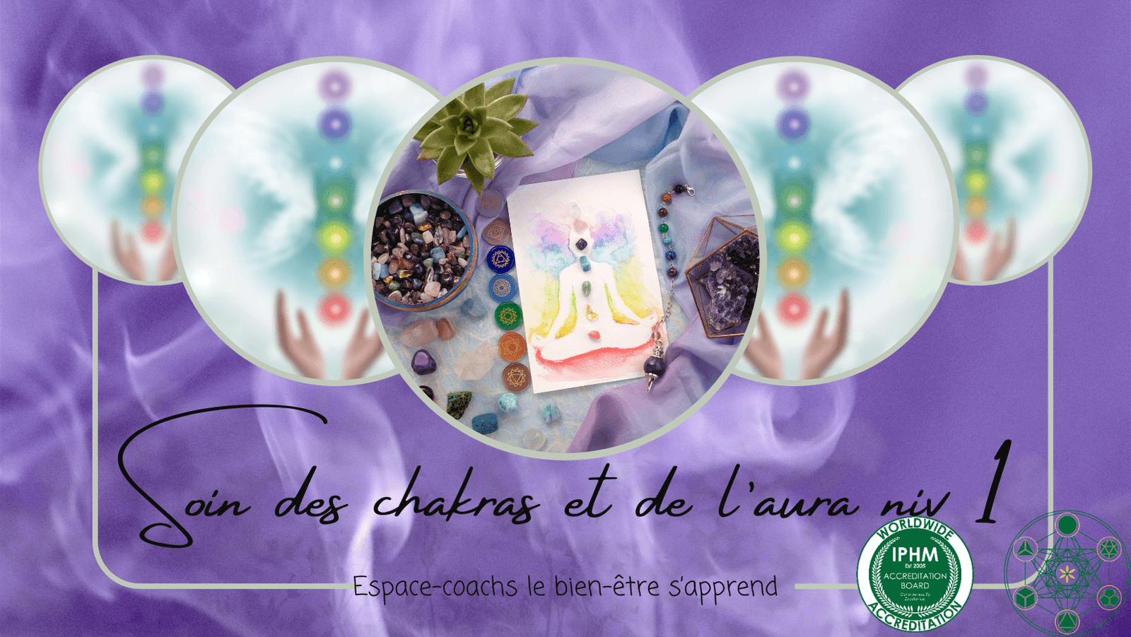 Soins des chakras et de l'aura - Formation 12/2/24