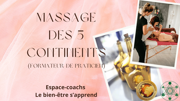 Massage 5 continents - formateur- Formation du 22 au 25/7/24