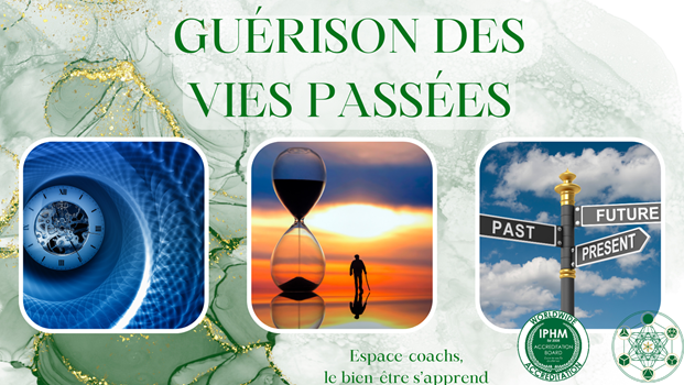 Guérison des vies passées - Formation 14/1/25 à Vielsalm