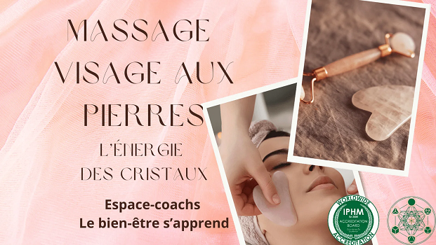 Massage visage aux pierres  - Formation 24/2/25 à VERLAINE