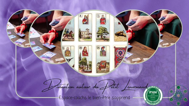 Oracle et divination autour du petit Lenormand - Formation certifiante en 2 soirées àpd 22/1/25 à Verlaine