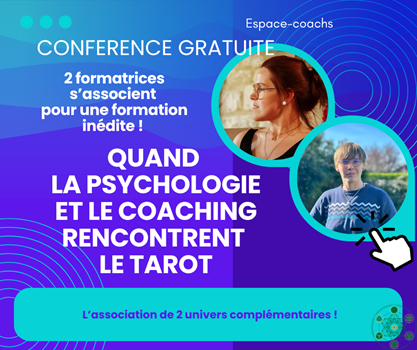 Conférence gratuite :  Quand la psychologie et le coaching rencontrent le tarot - 15/10/24 à Verlaine