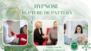 Hypnose : Rupture de Pattern