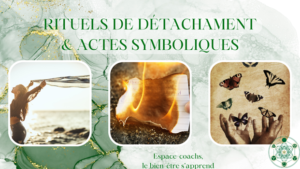 rituels de détachement et actes symboliques