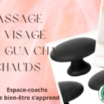 Massage visage aux gua cha chauds - formation 16/2/25 à Verlaine