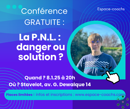 Conférence gratuite :  PNL : danger ou solution? 8.1 à Stavelot